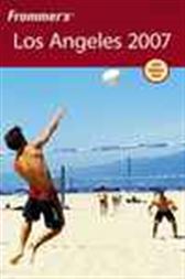 Frommer's® Los Angeles 2007