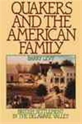 Quakers and the American Family