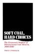 Soft Coal, Hard Choices