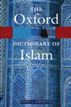 The Oxford Dictionary of Islam