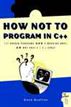 How Not to Program in C++