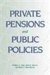 Private Pensions and Public Policies