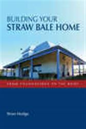 Building Your Straw Bale Home