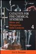 Catalysts for Fine Chemical Synthesis