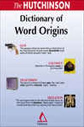 The Hutchinson Dictionary of Word Origins