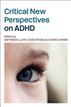 Critical New Perspectives on AD/HD