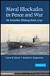 Naval Blockades in Peace and War