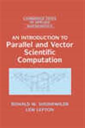 An Introduction to Parallel and Vector Scientific Computation