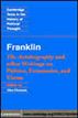 Franklin: The Autobiography and other Writings on Politics, Economics, and Virtue