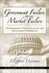 Government Failure vs. Market Failure