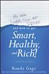 Why You're Dumb, Sick & Broke…