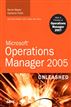 Microsoft Operations Manager 2005 Unleashed
