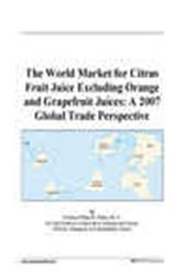 The World Market for Citrus Fruit Juice Excluding Orange and Grapefruit Juices