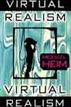 Virtual Realism