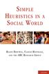 Simple Heuristics That Make Us Smart