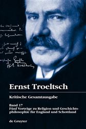Ernst Troeltsch - Kritische Gesamtausgabe
