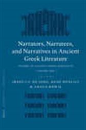Narrators, Narratees, and Narratives in Ancient Greek Literature