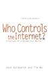 Who Controls the Internet