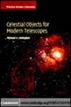 Celestial Objects for Modern Telescopes