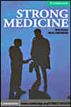 Strong Medicine