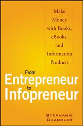 From Entrepreneur to Infopreneur