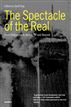 The Spectacle of the Real