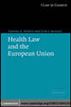 Health Law and the European Union