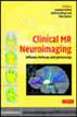 Clinical MR Neuroimaging