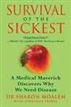 Survival of the Sickest