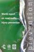 World report on road traffic injury prevention