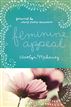 Feminine Appeal (Foreword by Nancy Leigh DeMoss; New Expanded Edition with Questions)