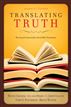 Translating Truth (Foreword by J.I. Packer)