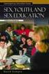 Sex, Youth, and Sex Education