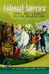 Turning Points, Actual and Alternate Histories - Colonial America from Settlement to the Revolution