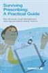 Surviving Prescribing