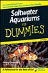 Saltwater Aquariums For Dummies