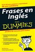 Frases en Ingls Para Dummies