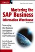 Mastering the SAP Business Information Warehouse