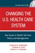 Changing the U.S. Health Care System