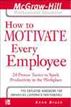 How to Motivate Every Employee