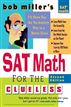 Bob Miller's SAT Math for the Clueless