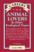 Careers for Animal Lovers & Other Zoological Types