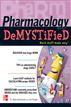 Pharmacology Demystified