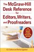 The McGraw-Hill Desk Reference for Editors, Writers, and Proofreaders(Book + CD-Rom)