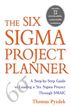 The Six Sigma Project Planner