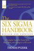 The Six Sigma Handbook, Revised and Expanded