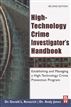 High-Technology Crime Investigator's Handbook