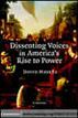 Dissenting Voices in America's Rise to Power