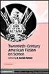 Twentieth-Century American Fiction on Screen
