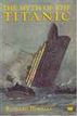 The Myth of the Titanic